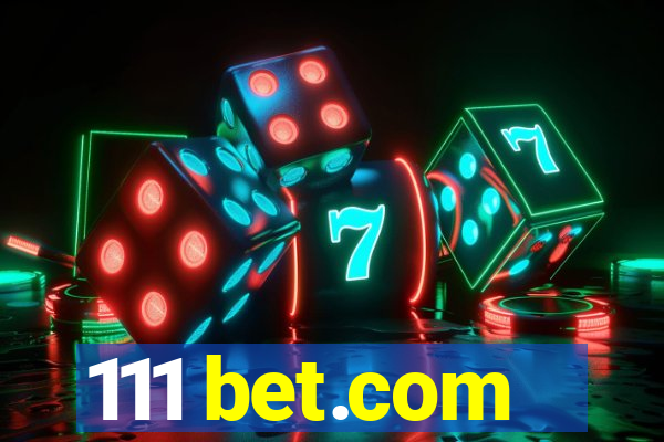 111 bet.com